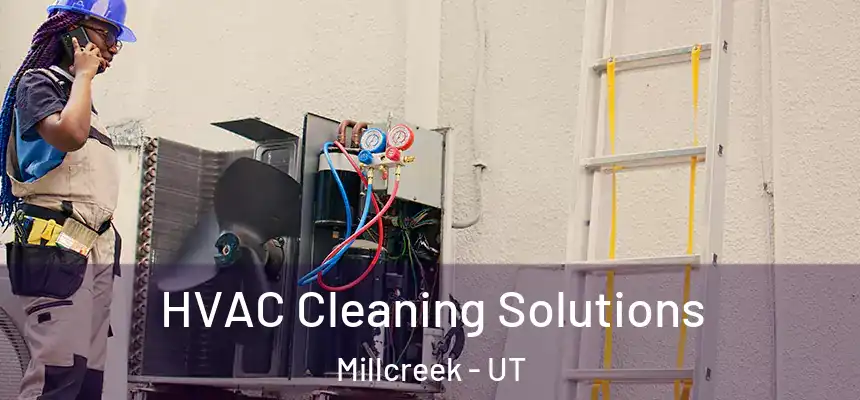 HVAC Cleaning Solutions Millcreek - UT